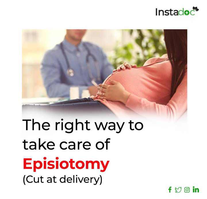 THE RIGHT WAY TO TAKE CARE OF EPISIOTOMY (CUT AT DELIVERY)